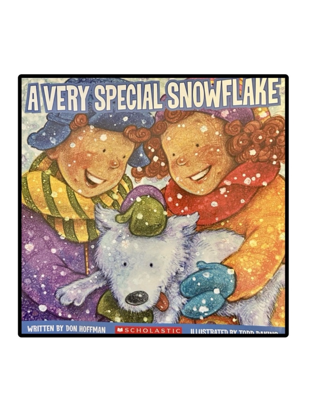 A Very Special Snowflake Softcover Book by Don Hoffman